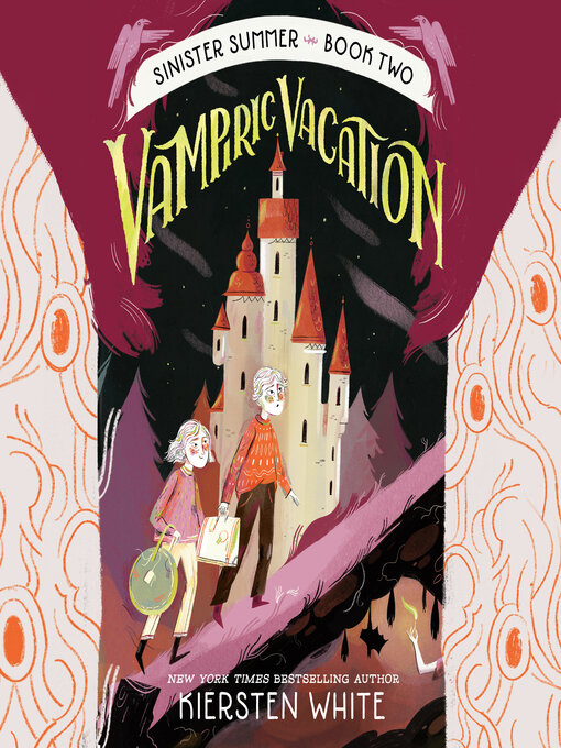 Title details for Vampiric Vacation by Kiersten White - Available